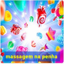 massagem na penha